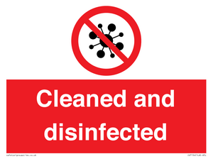 Cleaned and disinfected